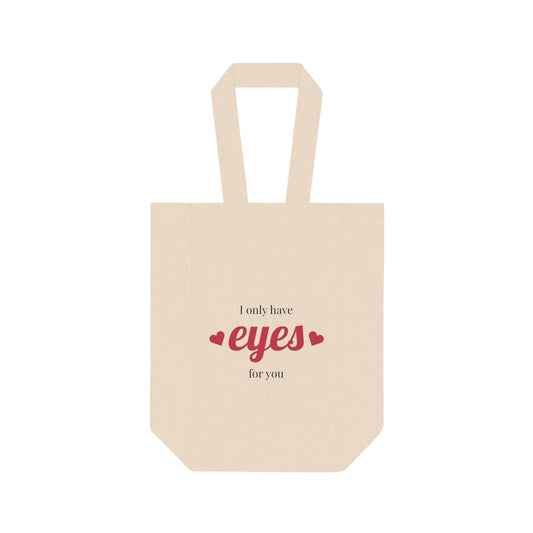 Romantic Double Wine Tote Bag - 'I Only Have Eyes for You' - Perfect for Date Nights & Gifting
